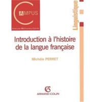 Introduction a L'Histoire De La Langue Francaise