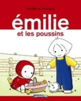 Emilie Et Les Poussins