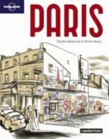Paris. 10 Itineraires Illustres Pour Redecouvrir Paris