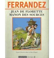 Jean de Florette, Manon des Sources