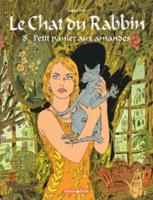 Le Chat Du Rabbin 8/Petit Panier Aux Amandes