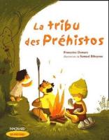 Que D'histoires CE1/La Tribu Des Prehistos