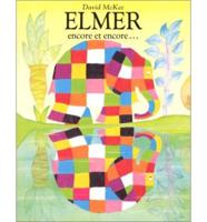 Elmer Encore Et Encore