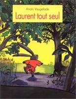 Laurent Tout Seul