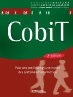 Cobit:Pour une meilleure gouvernance des systèmes d'information