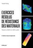 Exercices résolus de résistance des matériaux:Toute la RDM en 300 sujets.