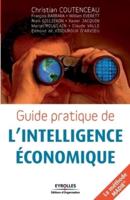 Guide pratique de l'intelligence économique:La méthode MADIE
