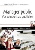 Manager public:Vos solutions au quotidien