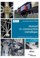 Manuel de construction métallique - 3e édition:Extraits des Eurocodes 0, 1 et 3