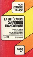 La Littérature Canadienne Francophone