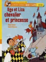 Ugo Et Liza Chevalier Et Princesse