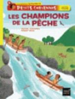 Petits Cheyennes (Premieres Lectures): Les Champions De La Peche