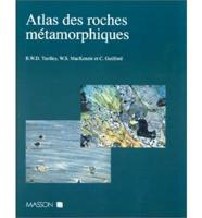 Atlas of Metamorphic Rocks and Their Textures. Yardley:Atlas Met Rocks (French)