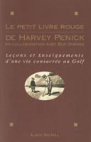 Le Petit Livre Rouge De Harvey Penick