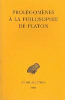 Prolegomenes a La Philosophie De Platon