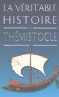 La Veritable Histoire De Themistocle