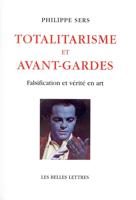 Totalitarisme Et Avant-Gardes