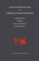 Saints-Fondateurs Du Christianisme Ethiopien