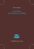 Leon Bloy, La Litterature Et La Bible
