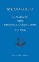 Tseou, Dialogues Pour Dissiper La Confusion