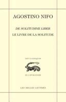 Agostino Nifo, Le Livre De La Solitude / De Solitudine Liber