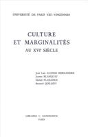 Culture Et Marginalites Au Xvie Siecle