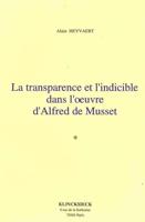 La Transparence Et l'Indicible Dans l'Oeuvre d'Alfred De Musset