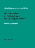 Dictionnaire Etymologique De La Langue Latine