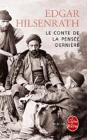 Le Conte De La Pensï¿½e Derniï¿½re