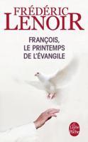 Francois, Le Printemps De l'Evangile
