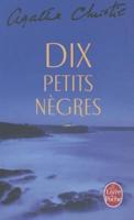 Dix Petits Negres