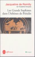 Les Grands Sophistes Dans l'Athenes De Pericles