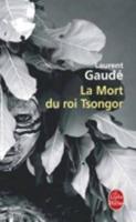 La Mort Du Roi Tsongor (Francophone)