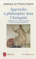 Apprendre a Philosopher Dans l'Antiquite