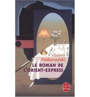 Le Roman De L'orient -express (French)
