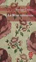 La Rose Retrouvée