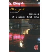 Maigret Et L'homme Tout Seul