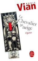 Le Chevalier De Neige (Operas)