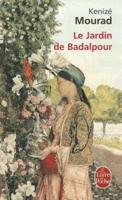 Le Jardin De Badalpour