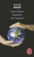 Une Brève Histoire De l'Avenir - Nouvelle Édition 2010