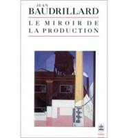 Le Miroir De La Production