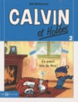 Calvin & Hobbes 2/En Avant Tete De Thon !