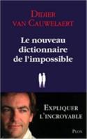 Le Nouveau Dictionnaire De L'impossible