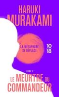Murakami, H: Meurtre du Commandeur vol.2