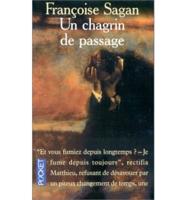 Un Chagrin De Passage