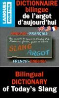 Dictionnaire Bilingue De L'Argot D'Aujourd'Hui