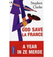 God Save La France