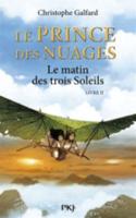 Le Prince Des Nuages 2/Le Matin Des Trois Soleils
