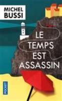 Temps Est Assassin