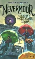 Nevermoor 1/ Les Defis De Morrigane Crow